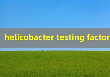 helicobacter testing factory